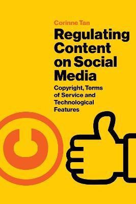 Regulating Content on Social Media(English, Electronic book text, Tan Corinne)