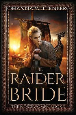 The Raider Bride(English, Paperback, Wittenberg Johanna)