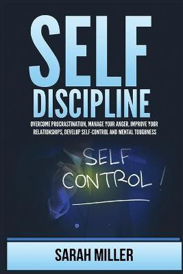 Self-Discipline(English, Paperback, Miller Sarah)