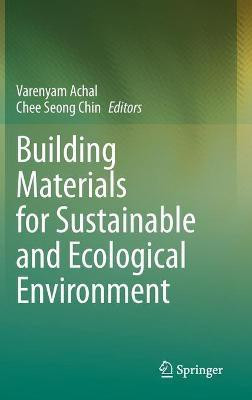 Building Materials for Sustainable and Ecological Environment(English, Hardcover, unknown)
