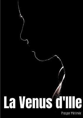 La Venus d'Ille(French, Paperback, Merimee Prosper)