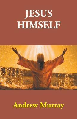 Jesus Himself(English, Paperback, Murray Andrew)