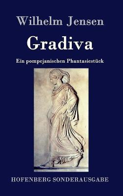 Gradiva(German, Hardcover, Wilhelm Jensen)