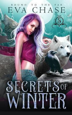 Secrets of Winter(English, Paperback, Chase Eva)