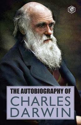 The Autobiography Of Charles Darwin(English, Paperback, Darwin Charles)