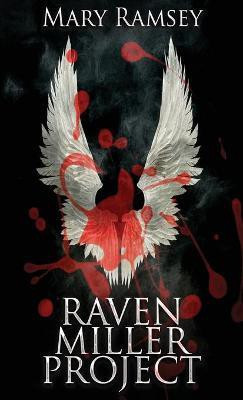 Raven Miller Project(English, Hardcover, Ramsey Mary)