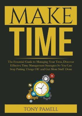 Make Time(English, Paperback, Pamell Tony)