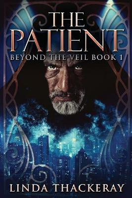 The Patient(English, Paperback, Thackeray Linda)