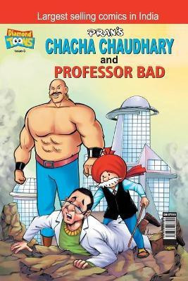 Chacha Chaudhary and Prof Bad(English, Paperback, Pran's)