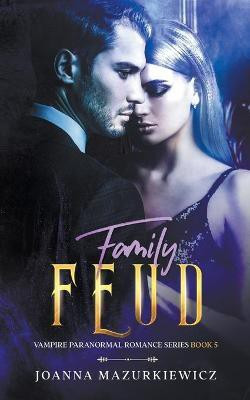 Family Feud(English, Paperback, Mazurkiewicz Joanna)