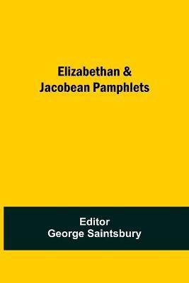 Elizabethan & Jacobean Pamphlets(English, Paperback, unknown)