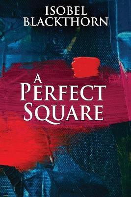 A Perfect Square(English, Paperback, Blackthorn Isobel)