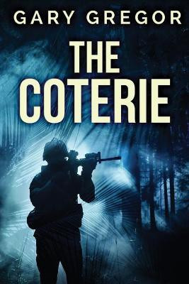 The Coterie(English, Paperback, Gregor Gary)