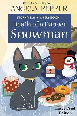 Death of a Dapper Snowman - Large Print(English, Paperback, Pepper Angela)