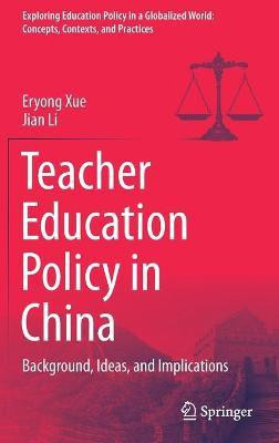 Teacher Education Policy in China(English, Hardcover, Xue Eryong)