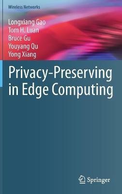 Privacy-Preserving in Edge Computing(English, Hardcover, Gao Longxiang)