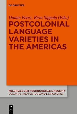 Postcolonial Language Varieties in the Americas(English, Hardcover, unknown)