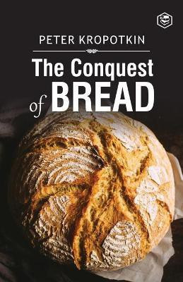 The Conquest of Breard(English, Paperback, Kropotkin Peter)
