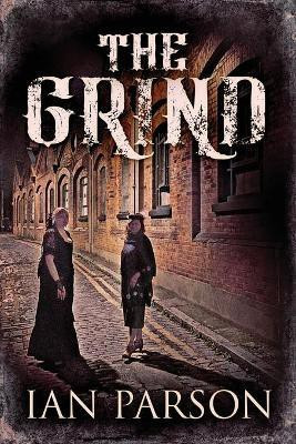 The Grind(English, Paperback, Parson Ian)