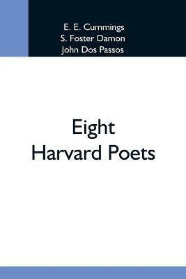 Eight Harvard Poets(English, Paperback, E Cummings E)