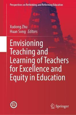 Envisioning Teaching and Learning of Teachers for Excellence and Equity in Education(English, Hardcover, unknown)