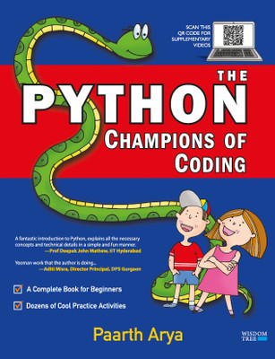 The Python Champions of Coding: A Complete Book for Beginners and Kids(Paperback, Paarth Arya)