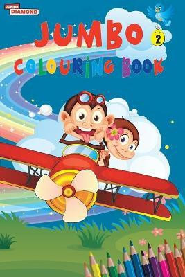 Jumbo Colouring Book 2 for 4 to 8 years old Kids Best Gift to Children for Drawing, Coloring and Painting(English, Paperback, Verma Priyanka)