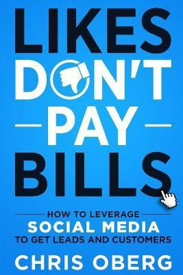 Likes Don't Pay Bills(English, Paperback, Oberg Chris)