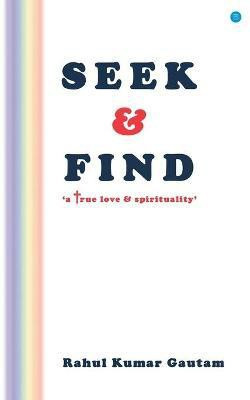 Seek & Find(English, Paperback, Gautam Rahul Kumar)