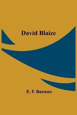 David Blaize(English, Paperback, F Benson E)