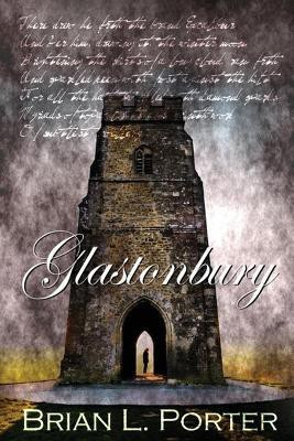 Glastonbury(English, Paperback, Porter Brian L)