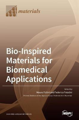Bio-Inspired Materials for Biomedical Applications(English, Hardcover, unknown)
