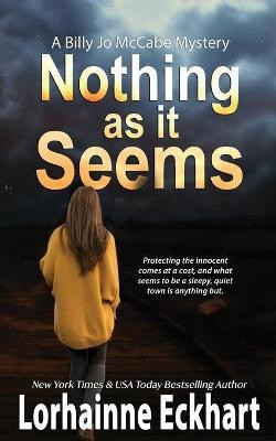 Nothing As It Seems(English, Paperback, Eckhart Lorhainne)