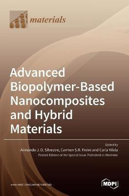 Advanced Biopolymer-Based Nanocomposites and Hybrid Materials(English, Hardcover, unknown)