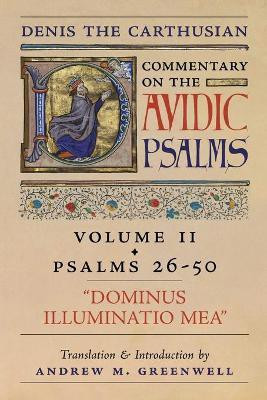 Dominus Illuminatio Mea (Denis the Carthusian's Commentary on the Psalms)(English, Paperback, The Carthusian Denis)