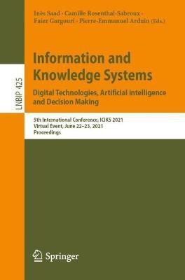 Information and Knowledge Systems. Digital Technologies, Artificial Intelligence and Decision Making(English, Paperback, unknown)