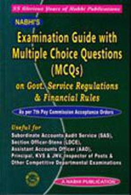 Examination Guide With Multiple Choice Questions MCQs On Government Service Regulations And Financial Rules(Paperback, Nabhi Board of Editors)