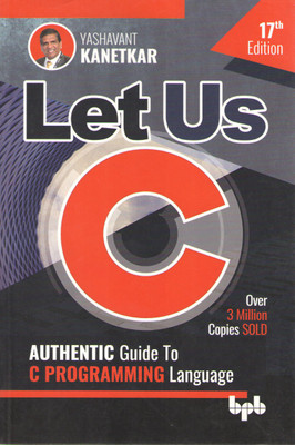 Let Us C 17th Edition By Yashavant Kanetkar(Paperback, YASHAVENT KANETKAR)