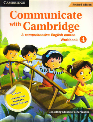 Communicate With Cambridge Workbook 4(Paperback, Dr CLN PRAKASH)
