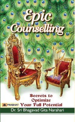 Epic Counselling(English, Hardcover, Bhagavad Sri Gita Narahari)