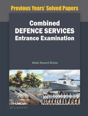 Combined Defence Services Entrance Examination-Previous Years' Solved Papers(English, Paperback, Atlantic Research Division)