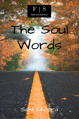 The Soul Words(English, Paperback, Sahil Chopra)