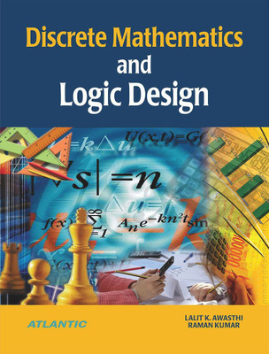 Discrete Mathematics and Logic Design(English, Hardcover, Lalit K. Awasthi, Raman Kumar)