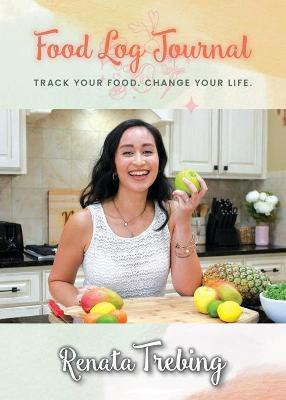 Food Log Journal(English, Paperback, Trebing Renata)