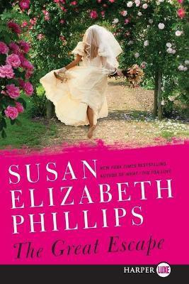 The Great Escape: A Novel LP(English, Paperback, Phillips Susan Elizabeth)
