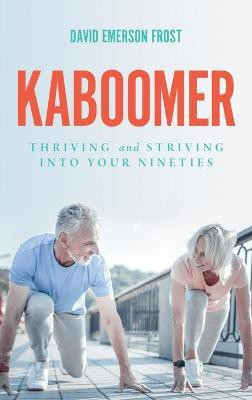 Kaboomer(English, Hardcover, Frost David Emerson)