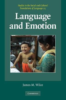 Language and Emotion(English, Paperback, Wilce James M. Jr.)