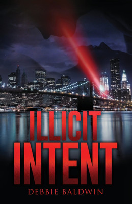 Illicit Intent(English, Paperback, Baldwin Debbie)
