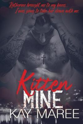 Kitten Mine(English, Paperback, Maree Kay)