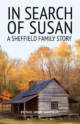 In Search of Susan(English, Paperback, Sheffield Paul James)
